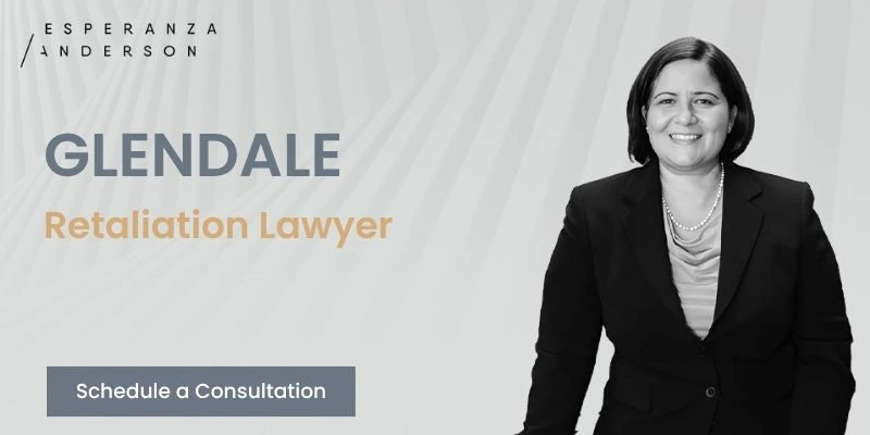 best retaliation lawyer in glendale
