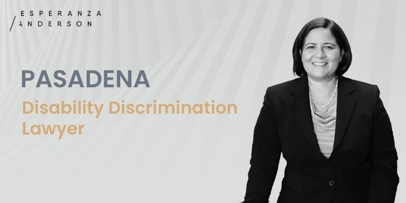 abogado especializado en discriminación por discapacidad en Pasadena