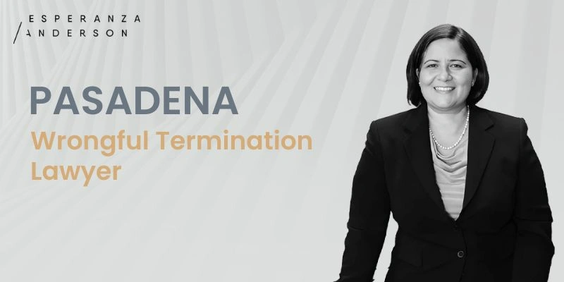 wrongful termination lawyer in pasadena