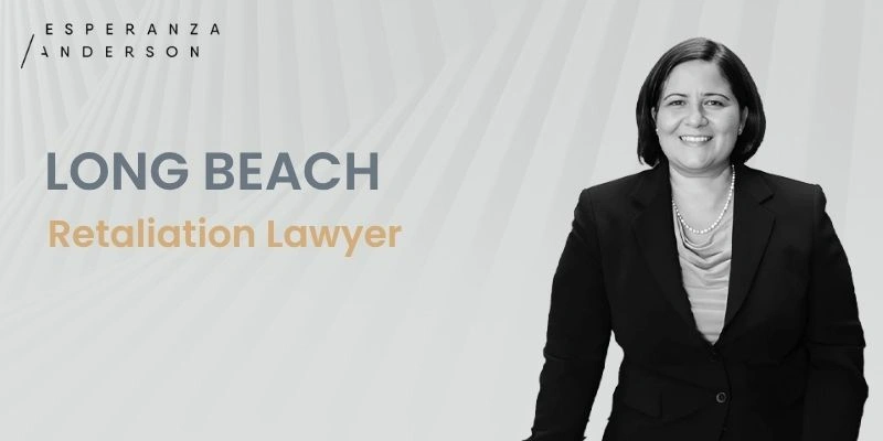 best retaliation lawyer in long beach